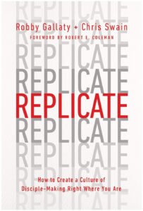 Replicate by Robby Gallaty and Chris Swain