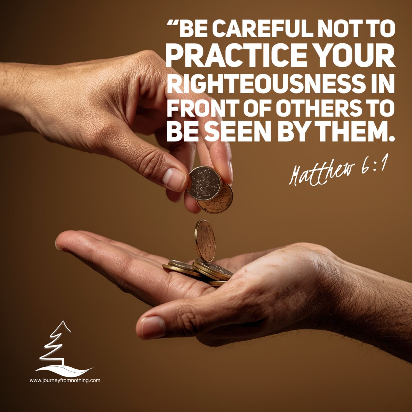 Coins being dropped into a hand - Matthews 6:1